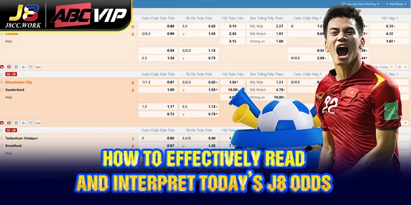 J8 Today’s Odds – Real-Time Competitive Sports Prices 4 How to Effectively Read and Interpret Today’s J8 Odds