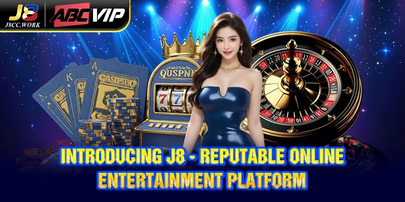 Introducing J8 1 Introducing J8 - Reputable online entertainment platform
