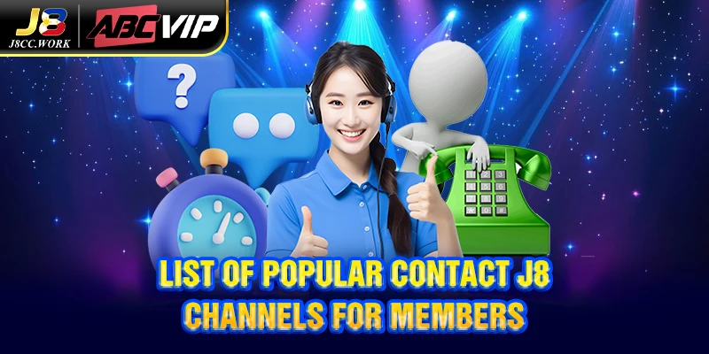 List of popular contact J8 channels for members