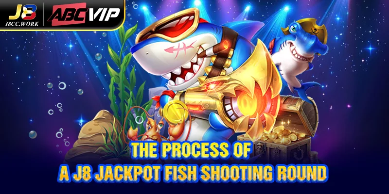 J8 Jackpot Fish Shooting - Dive into the Vast Ocean 6 The process of a J8 Jackpot Fish Shooting round